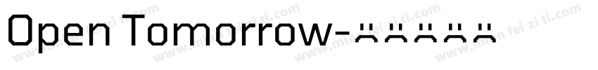 Open Tomorrow字体转换